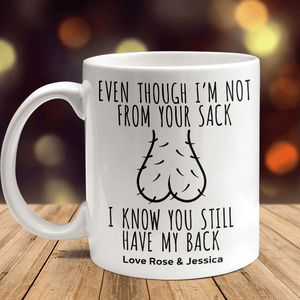 GeckoCustom Happy Father's Day I Know You You Still Have My Back Family Mug TA29 890420