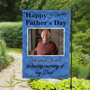 GeckoCustom Happy Heavenly Father's Day, In Loving Memory Of My Dad Memorial Garden Flag TH10 892411