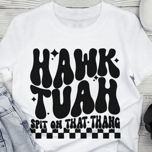 GeckoCustom Hawk Tuah Spit In That Thang Shirt DM01 891261