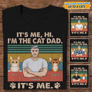 GeckoCustom Hi I'm The Cat Dad It's Me Father Shirt N304 889242