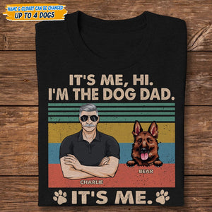 GeckoCustom Hi I'm The Dog Dad It's Me Father Shirt N304 889240