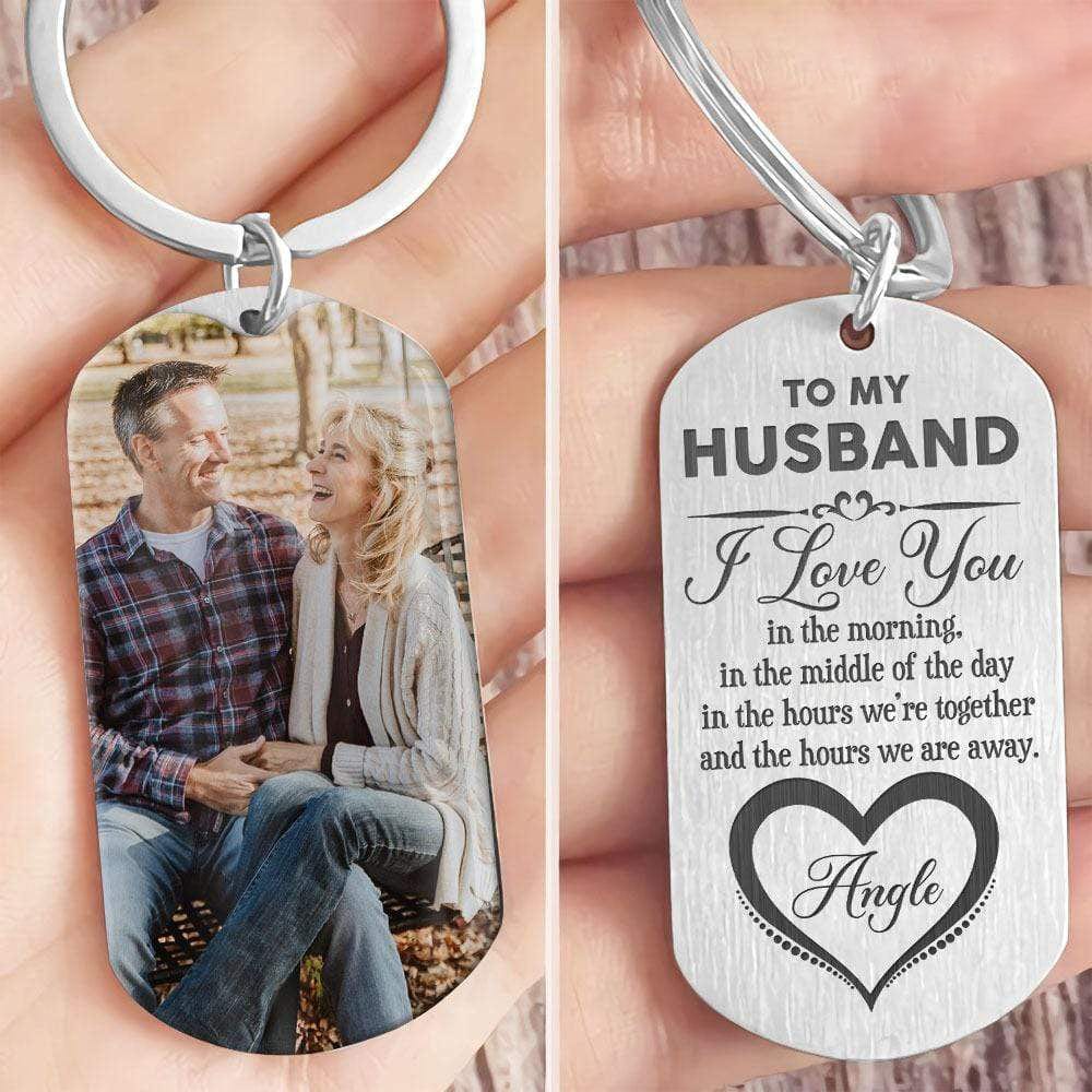 GeckoCustom Husband I Love You In The Hours We're Together And Away Metal Keychain HN590 No Gift box