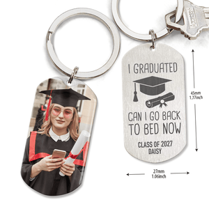 GeckoCustom I Graduated Can I Go Back To Bed Now Graduation Metal Keychain HN590