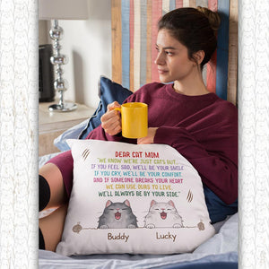 GeckoCustom I know I'm Just A Cat But If You Feel Sad I'll Be Your Smile Cat Pillow HN590