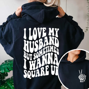 GeckoCustom I Love My Husband But Sometimes I Wanna Square Up Dark Shirt Funny Wife Shirt CH07 895032