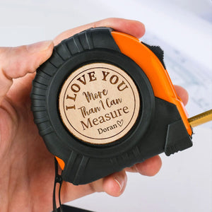 GeckoCustom I Love You More Than I Can Measure Valentine's Day Tape Measure Personalized Gift TH10 892247