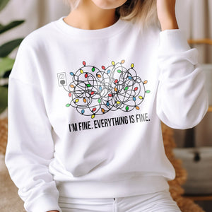 GeckoCustom I'm Fine Everything Is Fine Sweatshirt HO82 893332