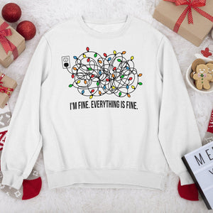 GeckoCustom I'm Fine Everything Is Fine Sweatshirt HO82 893332