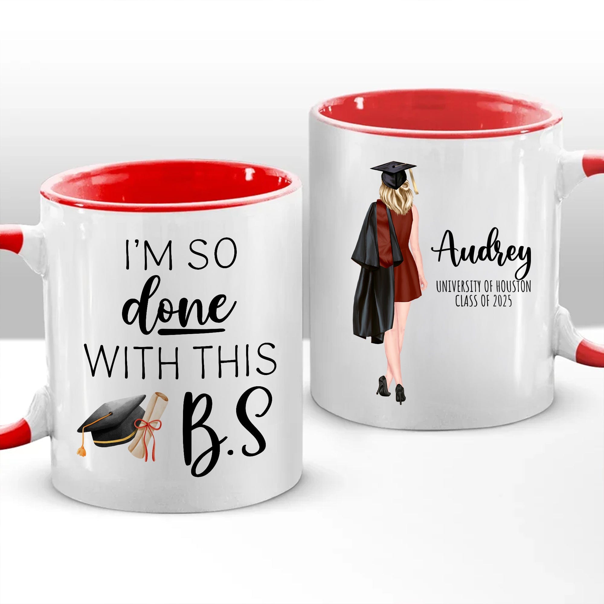 GeckoCustom I'm So Done With This B.S Graduation Accent Mug TH10 892405