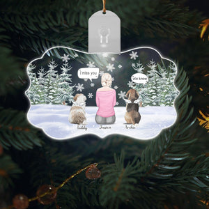 GeckoCustom I Miss You - Christmas Memorial For Dog Mom Medallion Led Acrylic Ornament Personalized Gift HO82 893270 3 inches