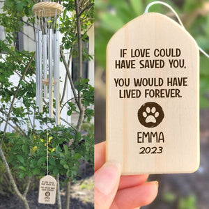 GeckoCustom If Love Could Have Saved You Memorial Wind Chimes Personalized Gift TA29 889979