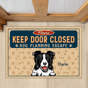 GeckoCustom Keep Door Closed Pet Doormat Personalized Gift TA29 890076