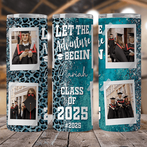 GeckoCustom Let The Adventure Begin Class Of 2024 Straight Skinny Tumbler, Personalized Polaroid Tumbler, 20 Oz Tumbler HN590 HA75 891898 Stainless Steel / 20 oz