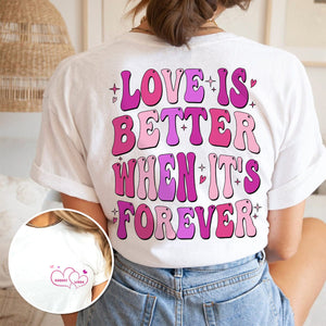 GeckoCustom Love Is Better When It's Forever Just Engaged Bride Shirt Personalized Gift TA29 890094