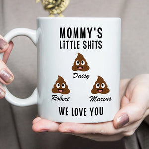 GeckoCustom Mommy's Little Shits Custom Mug 890597