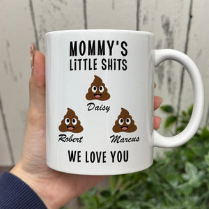 GeckoCustom Mommy's Little Shits Custom Mug 890597