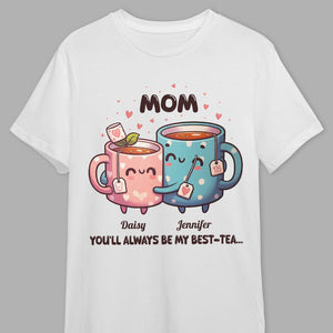 GeckoCustom Mum Best-Tea Mother's Day Shirt Personalized Gift T286 890511