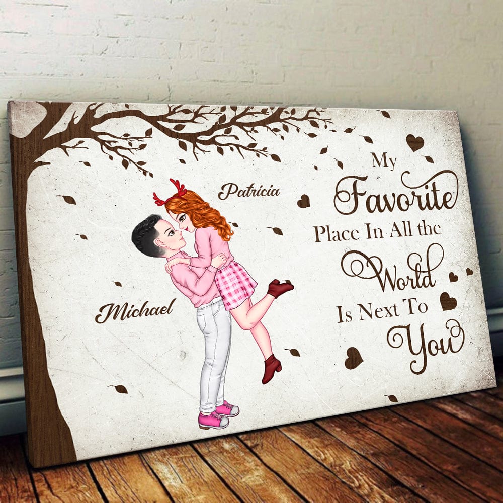 GeckoCustom My Favorite Place In The World Is Next To You Personalized Couple Canvas Romantic Gift For Him Her HA75 895038