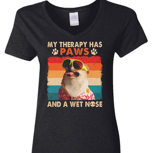 GeckoCustom My Therapy Has Paws And A Wet Nose Dog Shirt N304 889589