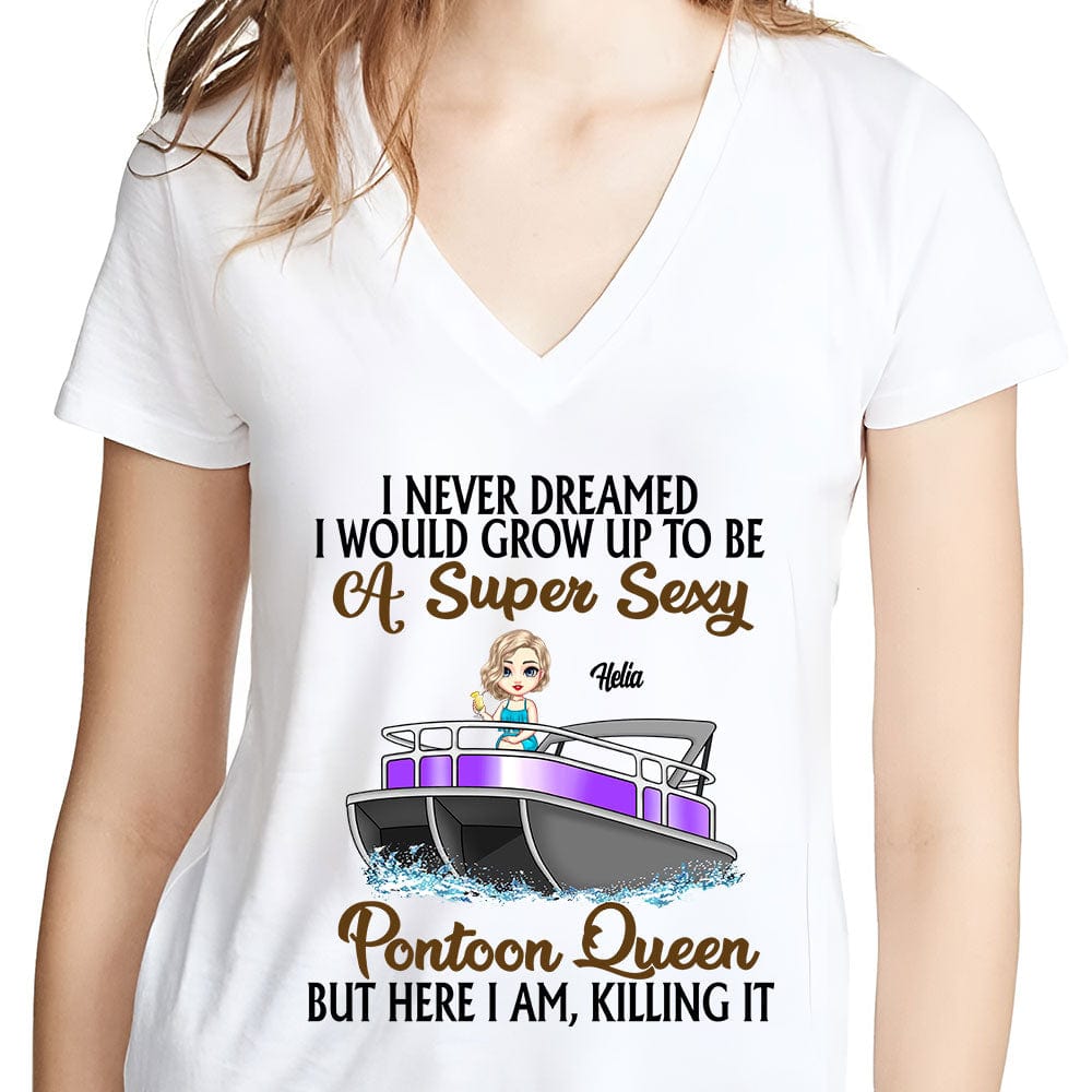 GeckoCustom Never Dreamed I'd Grow Up To Be A Super Sexy Pontoon Queen TA29 889605 Women V-neck / V White / S