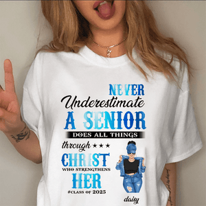 GeckoCustom Never Underestimate A Senior Graduation Shirt, Back To School Gift HN590 HA75 891890