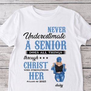 GeckoCustom Never Underestimate A Senior Graduation Shirt, Back To School Gift HN590 HA75 891890 Basic T-Shirt / White / S