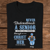 GeckoCustom Never Underestimate A Senior Graduation Shirt, Back To School Gift HN590 HA75 891890