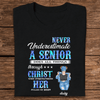 GeckoCustom Never Underestimate A Senior Graduation Shirt, Back To School Gift HN590 HA75 891890