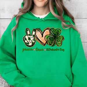 GeckoCustom Peace Love St. Patrick's Day Irish Shirt HO82 893406 Pullover Hoodie / irish green / S