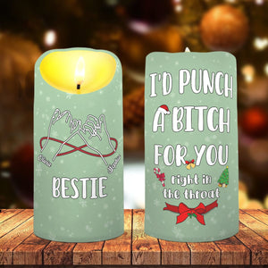 GeckoCustom Personalized Gift Bestie Would Punch A B*tch For You LED Candle LM32 891997