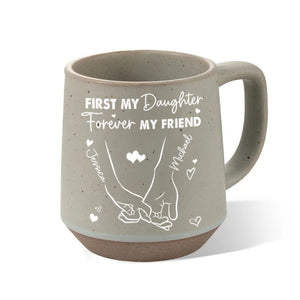 GeckoCustom Personalized Gift First My Daughter Forever My Friend Unique Printed Ceramic Coffee Mug LM32 891931 12oz