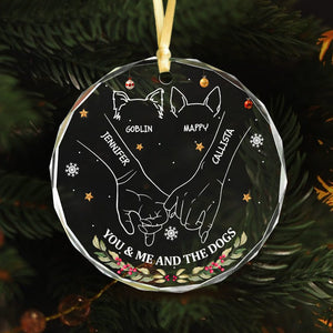 GeckoCustom Personalized Gift You And Me And The Dogs Holding Hands Christmas Glass Ornament HA75 891865 3 inch