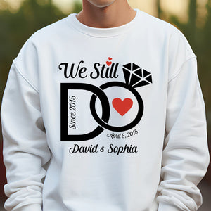 GeckoCustom Personalized We Still Do Wedding Anniversary Couple Bright Sweatshirt HO82 893360