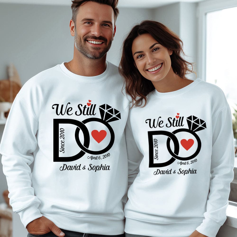 GeckoCustom Personalized We Still Do Wedding Anniversary Couple Bright Sweatshirt HO82 893360