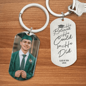 GeckoCustom She Believed She Could So She Did Graduation Metal Keychain HA75 890375