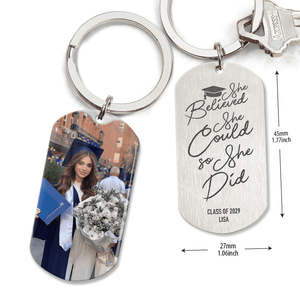 GeckoCustom She Believed She Could So She Did Graduation Metal Keychain HA75 890375