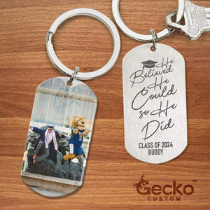 GeckoCustom She Believed She Could So She Did Graduation Metal Keychain HN590