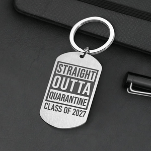 GeckoCustom Straight Outa Quarantine Class Of 2024 Graduation Metal Keychain 890379