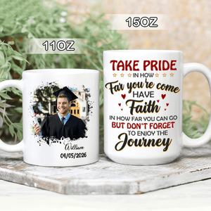 GeckoCustom Take Pride Congrats Grad Graduation mug, Upload Photo  HN590