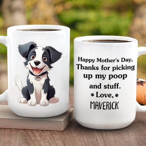 GeckoCustom Thanks For Picking Up My Poop And Stuff Personalized Mug, Funny Gift for Dog Lovers HA75 891914 15oz