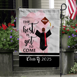 GeckoCustom The Best Is Yet To Come Garden Flag Class of - Girl Version, Senior Gift, Graduation Day HN590 HA75 891882