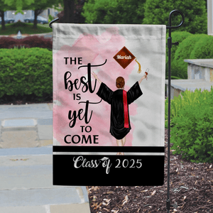 GeckoCustom The Best Is Yet To Come Garden Flag Class of - Girl Version, Senior Gift, Graduation Day HN590 HA75 891882