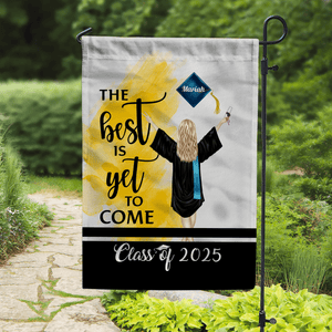 GeckoCustom The Best Is Yet To Come Garden Flag Class of - Girl Version, Senior Gift, Graduation Day HN590 HA75 891882