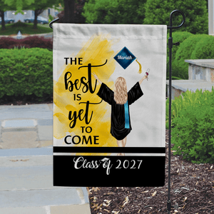 GeckoCustom The Best Is Yet To Come Garden Flag Class of - Girl Version, Senior Gift, Graduation Day HN590 HA75 891882