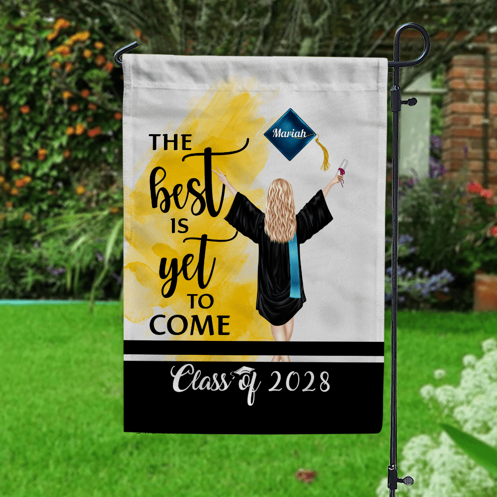 GeckoCustom The Best Is Yet To Come Garden Flag Class of - Girl Version, Senior Gift, Graduation Day HN590 HA75 891882