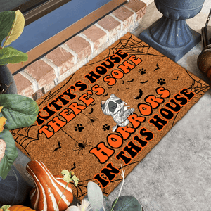 GeckoCustom There's Some Horrors In This House Personalized Cat Doormat T368 HA75 891528