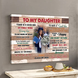 GeckoCustom Today Is A Good Day Graduation Canvas, Graduation Gift HN590