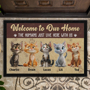 GeckoCustom Welcome To Our Home, The Humans Just Live Here With Us Personalized Doormat Cat Lovers Gift CH07 895242