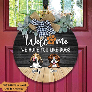 GeckoCustom Welcome We Hope You Like Dog Wood Door Sign, Front Door Wreath, DA199 889546