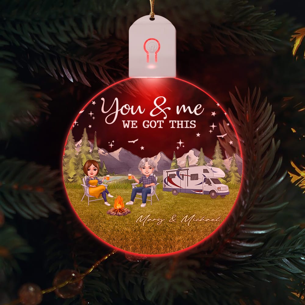 GeckoCustom You & Me We Got This Camping Acrylic LED Ornament TH10 892133 3 inches